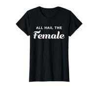 Mujer Trendy Apparel Women's History Month All Hail The Female Camiseta