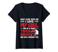 Mujer Trucker I Lover My Girl She Is A Crazy Funny Truck Driver Camiseta Cuello V