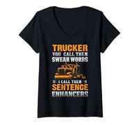 Mujer Trucker You Call Them Swear Words Funny Truck Driver Camiseta Cuello V