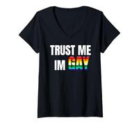Mujer Trust Me I'm Gay Pride Statement Design Bold LGBTQ Ally Love Camiseta Cuello V