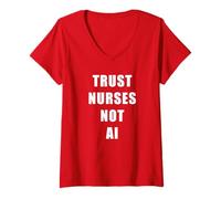 Mujer Trust Nurses Not AI - Support Staff Nurse (Red) Camiseta Cuello V