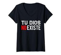 Mujer Tu Dios no Existe - Diseños para Ateos Camiseta Cuello V