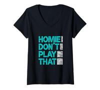 Mujer Turquoise Homie Don't Play That. Gráfico turquesa Camiseta Cuello V