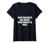 Mujer Tus pensamientos valen su peso en oro Camiseta Cuello V