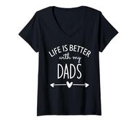 Mujer Two Dads Are Better Than One Dad Life is Better with My Dads Camiseta Cuello V