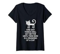 Mujer Un día Las Cosas mejorarán hasta Entonces aquí Hay un Gato Camiseta Cuello V