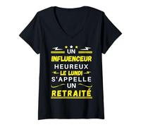 Mujer Un Influencer Feliz el Lunes Se Llama Jubilado Camiseta Cuello V