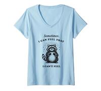 Mujer Un Mapache Divertido a Veces Puedo Sentir Que no Puedo sentirme gráfico Camiseta Cuello V