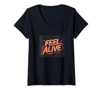 Mujer Una declaración genial para aquellos que se sienten vivos Camiseta Cuello V