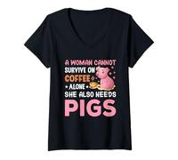 Mujer Una Mujer no Puede Sobrevivir Solo con café, también Necesita Cerdos Camiseta Cuello V