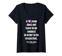 Mujer Una Mujer no Tiene Que ser Modesta para ser respetada Camiseta Cuello V