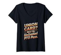 Mujer Union Card se parece más al Día del Trabajo Ilimitado PTO Pass Camiseta Cuello V
