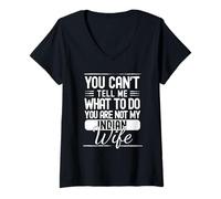 Mujer Usted no Puede decirme qué Hacer su no mi Esposa India Camiseta Cuello V