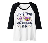 Mujer Viaje de Chicas Nueva Orleans 2027 Mardi Gras NOLA Girls Travel Camiseta Manga Raglan