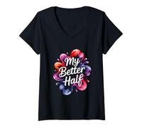 Mujer Vibrante Salpicadura líquida My Better Half Camiseta Cuello V