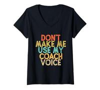 Mujer Vintage Funny Don't Make Me Use My Coach Voice Camiseta Cuello V