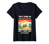 Mujer Vintage Piensan Que Estoy Loco Pero Me Gusta Amante De La Ecología Camiseta Cuello V