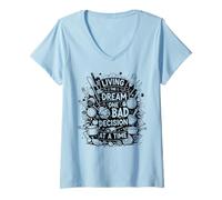 Mujer Viviendo el sueño una mala decisión a la vez panadero Camiseta Cuello V