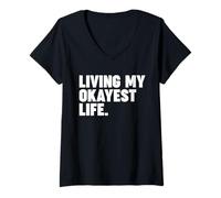 Mujer Viviendo mi vida más correcta Camiseta Cuello V