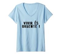 Mujer Vivir Es Urgente Camiseta Cuello V
