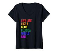Mujer Vivir la Vida como un Libro Florida prohibiría el Mes LGBT Camiseta Cuello V