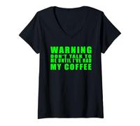 Mujer Warning Don't Talk To Me Until I've Had My Coffee Camiseta Cuello V
