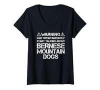 Mujer Warning May Start Talking About Bernese Mountain Dogs Camiseta Cuello V