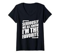 Mujer We All Know I'm The Favorite Camiseta Cuello V