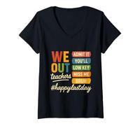 Mujer We Out Teachers Admit It You’ll Low Key Miss Me Fin de Curso Camiseta Cuello V