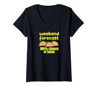Mujer Weekend Forecast 100% Chance of Tacos Funny Design tee Camiseta Cuello V