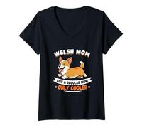 Mujer Welsh Mom, Like a Normal mom Only Cooler - Welsh Corgi Dog Camiseta Cuello V