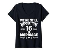 Mujer We're Still Rolling After 16 Years Marriage 16th Anniversary Camiseta Cuello V