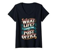 Mujer What Life I Work For The Post Office - Camiseta Cuello V