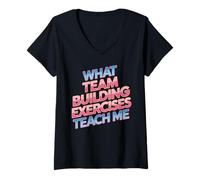 Mujer What Team Building Exercises Teach Me Corporate Bonding - Camiseta Cuello V