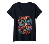 Mujer What Team Building Exercises Teach Me Corporate Bonding - Camiseta Cuello V