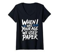 Mujer When I Was Your Age We Used Paper Nostalgia - Camiseta Cuello V