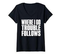Mujer Where I Go Trouble Follows Tees for Him Her Matching Couple Camiseta Cuello V