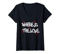 Mujer Where is the Love T-Shirt - Bold & Thought-Provoking Design Camiseta Cuello V
