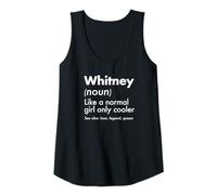Mujer Whitney como Una Chica Normal Solo Cooler Queen Nombre Camiseta sin Mangas