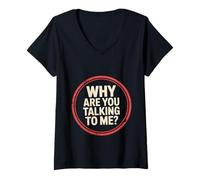 Mujer Why Are You Talking To Me Introvert Socializing -------- Camiseta Cuello V