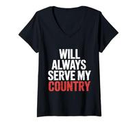 Mujer Will Always Serve My Country Lealtad patriótica - Camiseta Cuello V