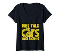 Mujer Will Talk Cars With Anyone Entusiasta de la automoción -- Camiseta Cuello V