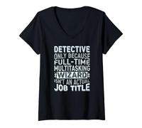 Mujer Wizard Job Title Quote - Funny Detective Camiseta Cuello V
