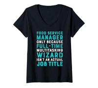 Mujer Wizard Job Title Quote - Funny Food Service Manager Camiseta Cuello V