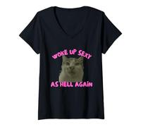 Mujer Woke Up Sexy As Hell Again Funny Cat Meme Sarcastic Camiseta Cuello V