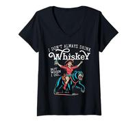 Mujer Women Cowgirl I Don't Always Drink Whiskey but When I Do Camiseta Cuello V
