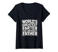 Mujer World'S Greatest Farter I Mean Father Camiseta Cuello V