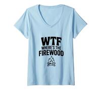 Mujer WTF ¿Dónde está la leña Hilarante Humor de Camping Camiseta Cuello V