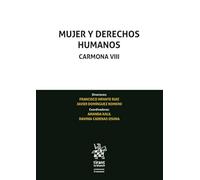 Mujer y derechos humanos. Carmona VIII (Homenajes y Congresos)