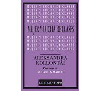 Mujer y lucha de clases (Clásicos del topo)